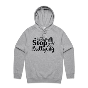 Stop bullying - hooded sweatshirt