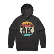 Load image into Gallery viewer, It&#39;s ok to not be ok - hooded sweatshirt
