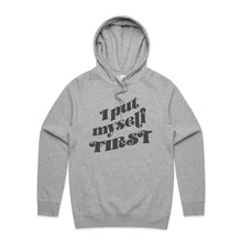 Load image into Gallery viewer, I put myself first - hooded sweatshirt
