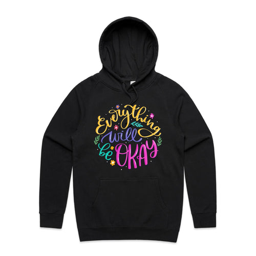 Everything will be okay - hooded sweatshirt