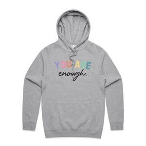 You are enough. - hooded sweatshirt