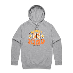 Always be kind - hooded sweatshirt