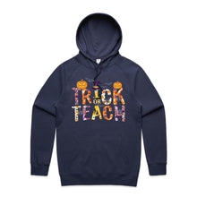 Load image into Gallery viewer, Trick or teach - hooded sweatshirt