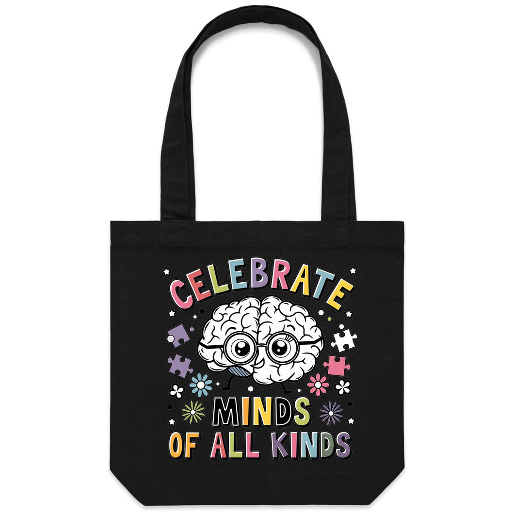 Celebrate minds of all kinds - Canvas Tote Bag