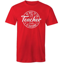 Load image into Gallery viewer, Be nice to the teacher, Santa is watching