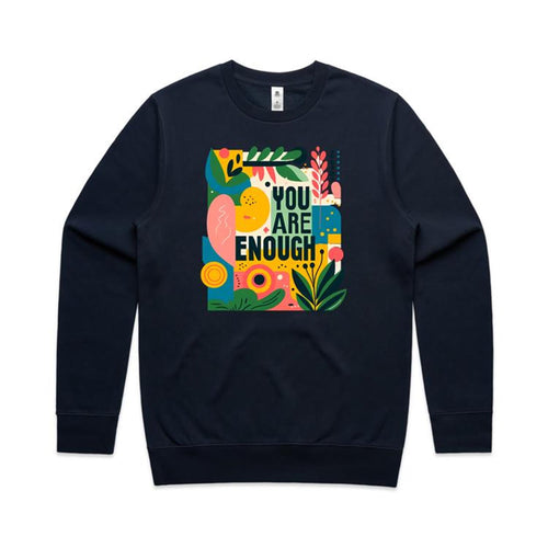 You are enough - crew neck sweatshirt