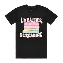 Load image into Gallery viewer, I'd rather be reading