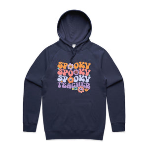 Spooky Spooky Spooky Teacher - hooded sweatshirt