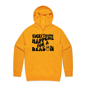 Everything happens for a reason - hooded sweatshirt