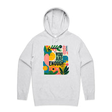 Load image into Gallery viewer, You are enough - hooded sweatshirt