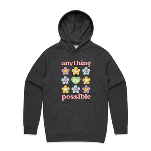 Anything is possible - hooded sweatshirt