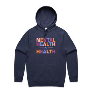 Mental health is health - hooded sweatshirt