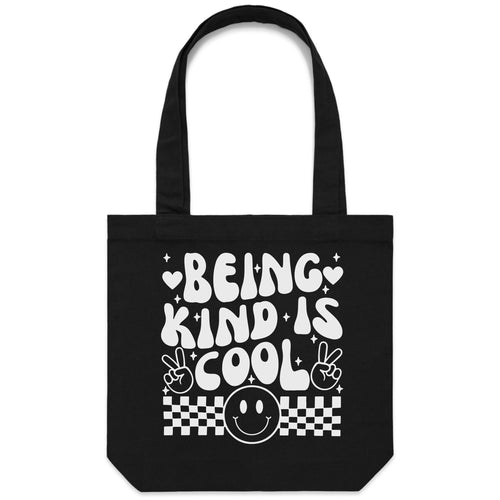 Being kind is cool - Canvas Tote Bag