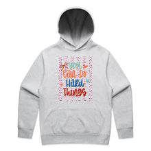 Load image into Gallery viewer, You can do hard things - hooded sweatshirt