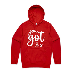 You got this - hooded sweatshirt