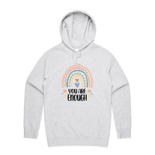 Load image into Gallery viewer, You are enough - hooded sweatshirt