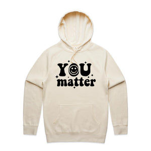 You matter - hooded sweatshirt