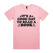 Load image into Gallery viewer, It's a good day to read a book