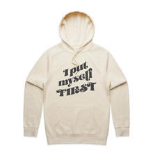 Load image into Gallery viewer, I put myself first - hooded sweatshirt