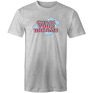 Chase your dreams