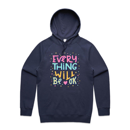 Everything will be ok - hooded sweatshirt