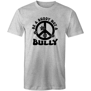 Be a Buddy not a Bully