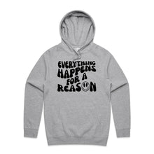 Load image into Gallery viewer, Everything happens for a reason - hooded sweatshirt
