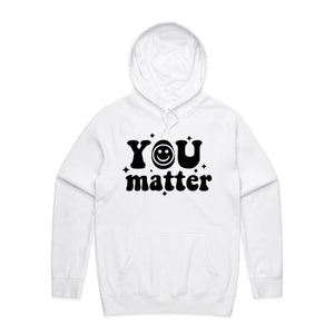 You matter - hooded sweatshirt