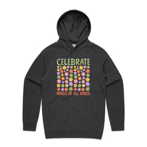Celebrate minds of all kinds - hooded sweatshirt
