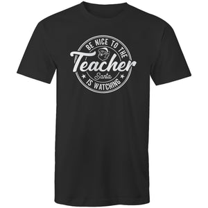 Be nice to the teacher, Santa is watching