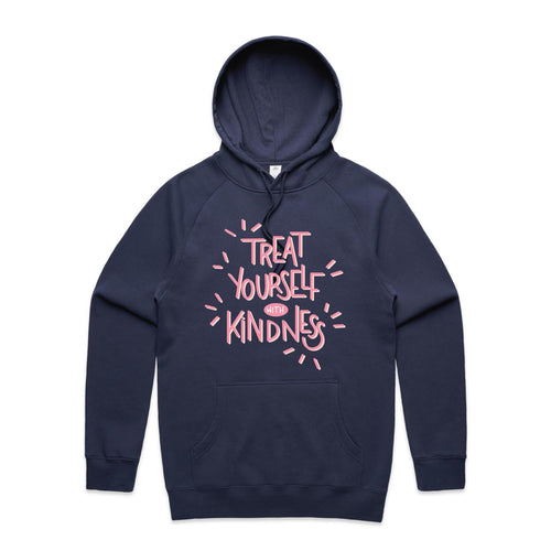 Treat yourself with kindness - hooded sweatshirt