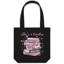 Load image into Gallery viewer, She’s a teacher – strong, victorious, beautiful, capable, greatly loved, never alone - Canvas Tote Bag