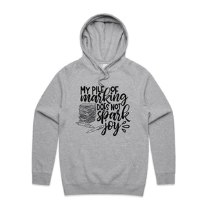 My pile of marking does not spark joy - hooded sweatshirt