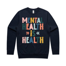 Load image into Gallery viewer, Mental health is health