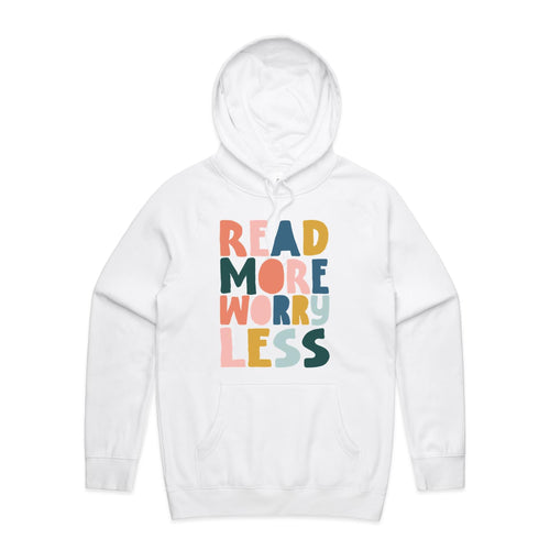 Read more worry less - hooded sweatshirt
