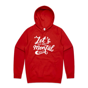 Let's talk about mental health - hooded sweatshirt