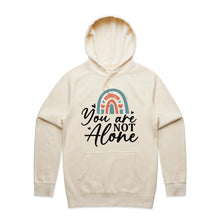 Load image into Gallery viewer, You are not alone - hooded sweatshirt