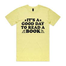 Load image into Gallery viewer, It's a good day to read a book