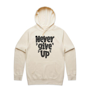 Never give up - hooded sweatshirt