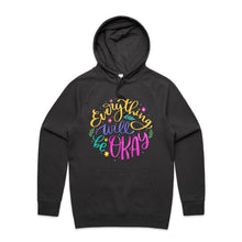 Load image into Gallery viewer, Everything will be okay - hooded sweatshirt