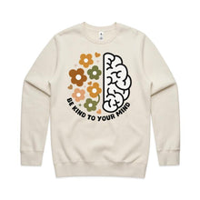 Load image into Gallery viewer, Be kind to your mind - crew neck sweatshirt