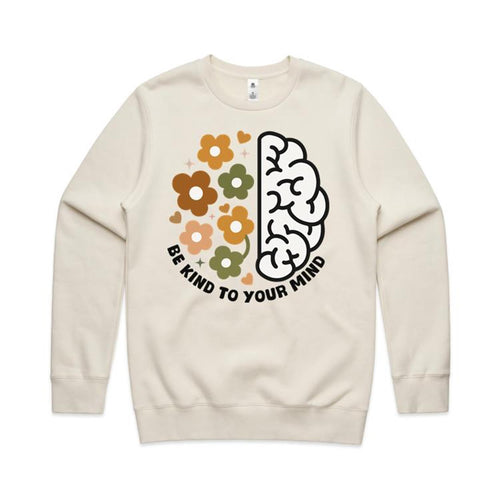 Be kind to your mind - crew neck sweatshirt
