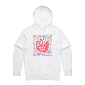 Teach Love Inspire Teacher - hooded sweatshirt
