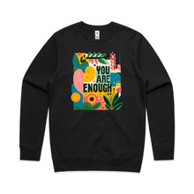 Load image into Gallery viewer, You are enough - crew neck sweatshirt