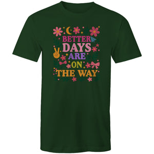Better days are on the way