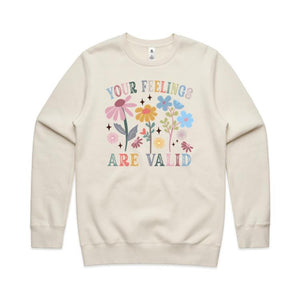 Your feelings are valid - crew neck sweatshirt