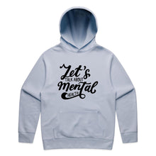 Load image into Gallery viewer, Let&#39;s talk about mental health - hooded sweatshirt