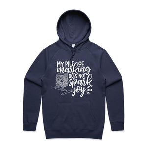 My pile of marking does not spark joy - hooded sweatshirt