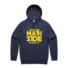 Load image into Gallery viewer, Come to the math side we have Pi - hooded sweatshirt