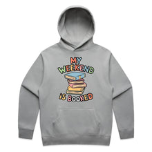 Load image into Gallery viewer, My weekend is booked - hooded sweatshirt